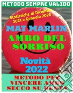 Gioco del Lotto: Ambo del Sorriso. E-book. Formato EPUB ebook