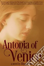 Antonia Of Venice. E-book. Formato EPUB