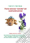 Piante velenose “nemiche” dei nostri amici animaliPER GLI AMANTI DEGLI ANIMALI. E-book. Formato EPUB ebook di Elena Ferri