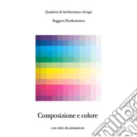 Composizione e colore. E-book. Formato EPUB ebook