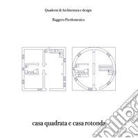 casa quadrata casa rotonda. E-book. Formato EPUB ebook