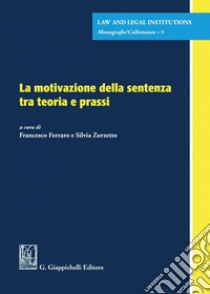 La motivazione della sentenza tra teoria e prassi - e-Book. E-book. Formato PDF ebook di Antonio Punzi