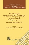 Atti del convegno 'Diritti senza tempo' - e-Book: La terra e i diritti. Dialogo tra giuristi. Ravello (SA), 29-31 Ottobre 2021. E-book. Formato PDF ebook