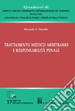 Trattamento medico arbitrario e responsabilità penale - e-Book. E-book. Formato PDF ebook