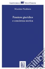 Pensiero giuridico e coscienza storica - e-Book. E-book. Formato PDF ebook