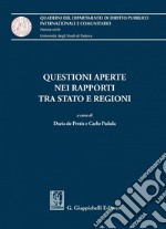 Questioni aperte nei rapporti tra Stato e Regioni - e-Book. E-book. Formato PDF ebook