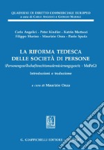 La riforma tedesca delle società di persone - e-Book: (Personengesellschaftsrechtsmodernisierungsgesetz - MoPeG). Introduzioni e traduzione. E-book. Formato PDF