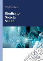 Biodiritto Società Salute - e-Book. E-book. Formato PDF