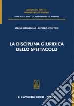 La disciplina giuridica dello spettacolo - e-Book. E-book. Formato PDF