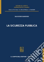 La sicurezza pubblica - e-Book. E-book. Formato PDF ebook