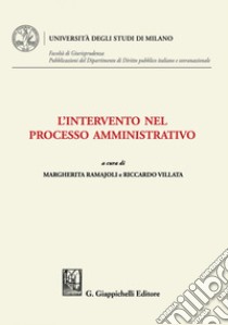 L'intervento nel processo amministrativo - e-Book. E-book. Formato PDF ebook di Riccardo Villata