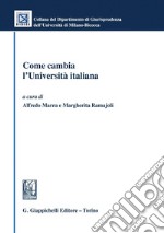 Come cambia l'Università italiana - e-Book. E-book. Formato PDF ebook