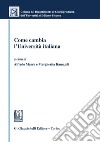 Come cambia l'Università italiana - e-Book. E-book. Formato PDF ebook