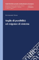 Soglie di punibilità ed esigenze di sistema - e-Book. E-book. Formato PDF ebook