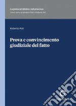 Prova e convincimento giudiziale del fatto - e-Book. E-book. Formato PDF ebook