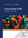 L'esecuzione civile - e-Book: Formulario commentato. E-book. Formato PDF ebook