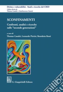 Sconfinamenti - e-Book: Confronti, analisi, ricerche sulle “seconde generazioni”. E-book. Formato PDF ebook di Benedetta Rossi