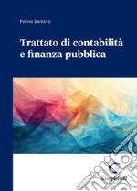 Trattato di contabilità e finanza pubblica - e-Book. E-book. Formato PDF ebook