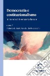 Democrazia e costituzionalismo - e-Book: In ricordo di Lorenza Carlassare. Atti del Convegno tenutosi il 1° aprile 2023 nell'Aula Magna dell'Università degli Studi di Padova. E-book. Formato PDF ebook di Mario Bertolissi