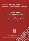 Le clausole generali nel diritto dell'economia - e-Book. E-book. Formato PDF ebook di Raffaele Lener