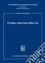 Il tempo come bene della vita. E-book. Formato PDF