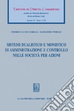 Sistemi dualistico e monistico di amministrazione e controllo nelle società per azioni - e-Book. E-book. Formato PDF ebook