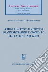 Sistemi dualistico e monistico di amministrazione e controllo nelle società per azioni - e-Book. E-book. Formato PDF ebook di Alessandro Pomelli