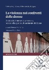 La violenza nei confronti delle donne - e-Book: Fattispecie, Strumenti di protezione, Accesso alla giustizia, Risarcimento del danno. E-book. Formato PDF ebook di Teresa Manente