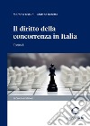 Il diritto della concorrenza in Italia - e-book: Tomo I e II. E-book. Formato PDF ebook di Matteo Beretta