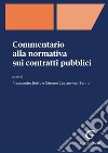 Commentario alla normativa sui contratti pubblici - e-Book. E-book. Formato PDF ebook di Alessandro Botto