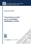 Strumenti privatistici per la sostenibilità ambientale e sociale - e-Book. E-book. Formato PDF ebook di Andrea Pisani Tedesco