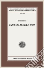 L'atto solutorio del terzo - e-book. E-book. Formato PDF ebook