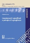 Licenziamenti ingiustificati e principio di uguaglianza - e-Book. E-book. Formato PDF ebook