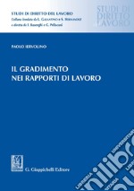 Il gradimento nei rapporti di lavoro - e-Book. E-book. Formato PDF ebook