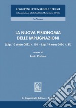 La nuova fisionomia delle impugnazioni - e-Book: (d.lgs. 10 ottobre 2022, n. 150 - d.lgs. 19 marzo 2024, n. 31). E-book. Formato PDF ebook