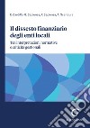 Il dissesto finanziario degli enti locali - e-Book: Tra interpretazioni normative e criticità gestionali. E-book. Formato PDF ebook di Giuseppe Sapienza