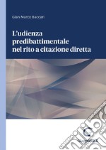 L'udienza predibattimentale nel rito a citazione diretta - e-Book. E-book. Formato PDF ebook