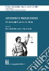 Giudizio e pregiudizio - e-Book: Gli stereotipi di genere nel diritto. E-book. Formato PDF ebook di Ilaria Boiano