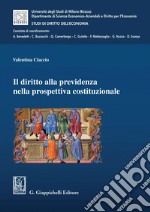 Il diritto alla previdenza nella prospettiva costituzionale - e-Book. E-book. Formato PDF ebook