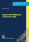 Oggetto dell'obbligazione e tutele del credito - e-Book. E-book. Formato PDF ebook