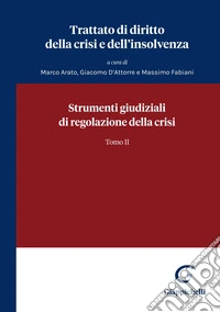 Strumenti giudiziali di regolazione della crisi. E-book. Formato EPUB ebook