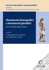 Mutamenti demografici e mutamenti giuridici: Verso un diritto degli anziani. E-book. Formato EPUB ebook