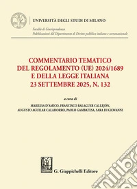 Commentario tematico del Regolamento (UE) 2024/1689 e della legge italiana 23 settembre 2025, n. 132. E-book. Formato EPUB ebook