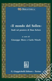 «Il mondo del Sollen».: Studi sul pensiero di Hans Kelsen. E-book. Formato EPUB ebook