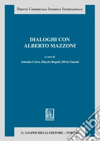 Dialoghi con Alberto Mazzoni. E-book. Formato EPUB ebook