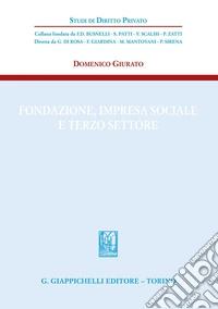 Fondazione impresa sociale e terzo settore. E-book. Formato EPUB ebook