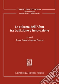 La riforma dell'AFAM fra tradizione e innovazione. E-book. Formato EPUB ebook