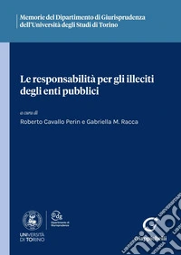Le responsabilità per gli illeciti degli enti pubblici. E-book. Formato EPUB ebook