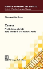 Census - e-Book: Profili storico-giuridici delle attività di censimento a Roma. E-book. Formato PDF ebook