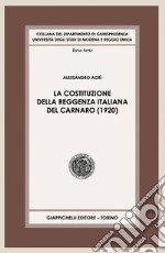 La Costituzione della Reggenza italiana del Carnaro (1920) - e-Book. E-book. Formato PDF ebook